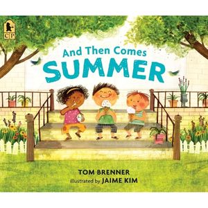 And Then Comes Summer