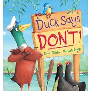 Duck Says Don't by Alison Ritchie