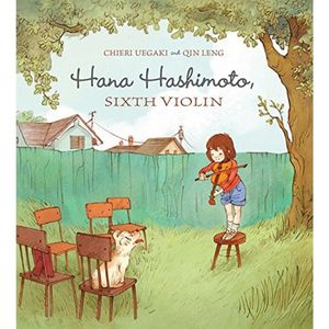 Hana Hashimoto, Sixth Violin by Chieri Uegaki