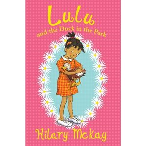 Lulu and the Duck in the Park by Hilary McKay