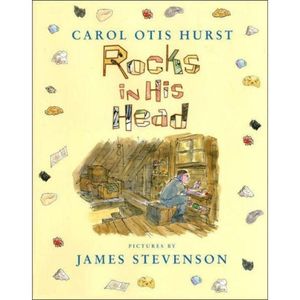 Rocks in His Head by Carol Otis Hurst