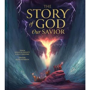 The Story of God Our Savior by Padgett & Gregorie