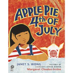 Apple Pie Fourth of July by Janet S. Wong