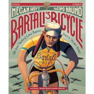 Bartali’s Bicycle by Megan Hoyt