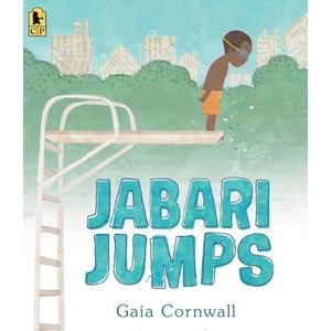Jabari Jumps by Gaia Cornwall