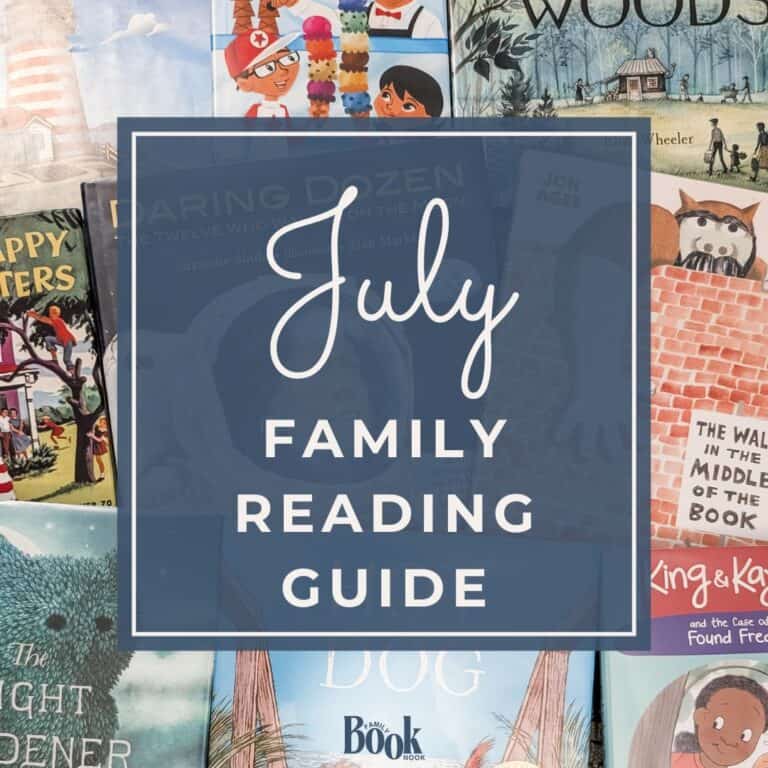 July Family Reading Guide