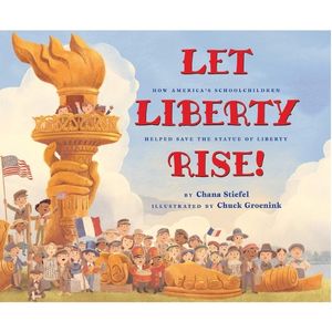 Let Liberty Rise by Chana Stiefel