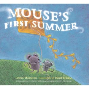 Mouse’s First Summer by Lauren Thompson