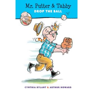 Mr. Putter and Tabby Drop the Ball by Cynthia Rylant