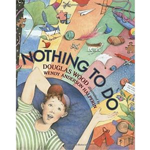 Nothing To Do by Douglas Wood
