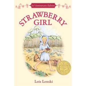 Strawberry Girl by Lois Lenski
