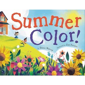 Summer Color by Diana Murray