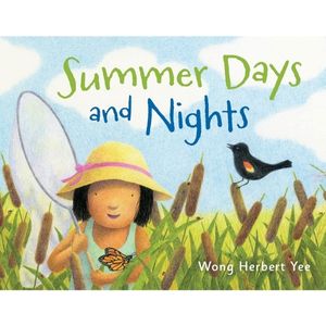 Summer Days and Nights by Wong Herbert Yee