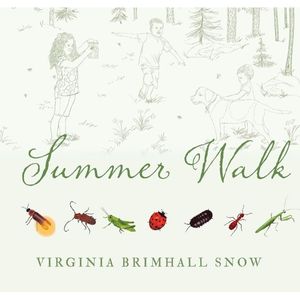 Summer Walk by Virginia Brimhall Snow