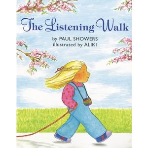 The Listening Walk by Paul Showers