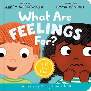 What Are Feelings For by Abbey Wedgeworth